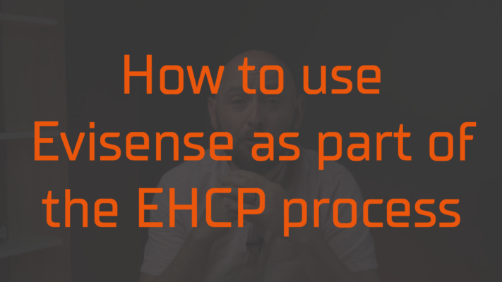 How to use Evisense as part of the EHCP process